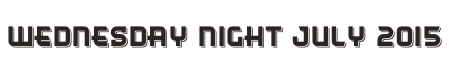 Wednesday Night July 2015